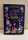 The Girls' Book of Spells by Rachel Elliot
