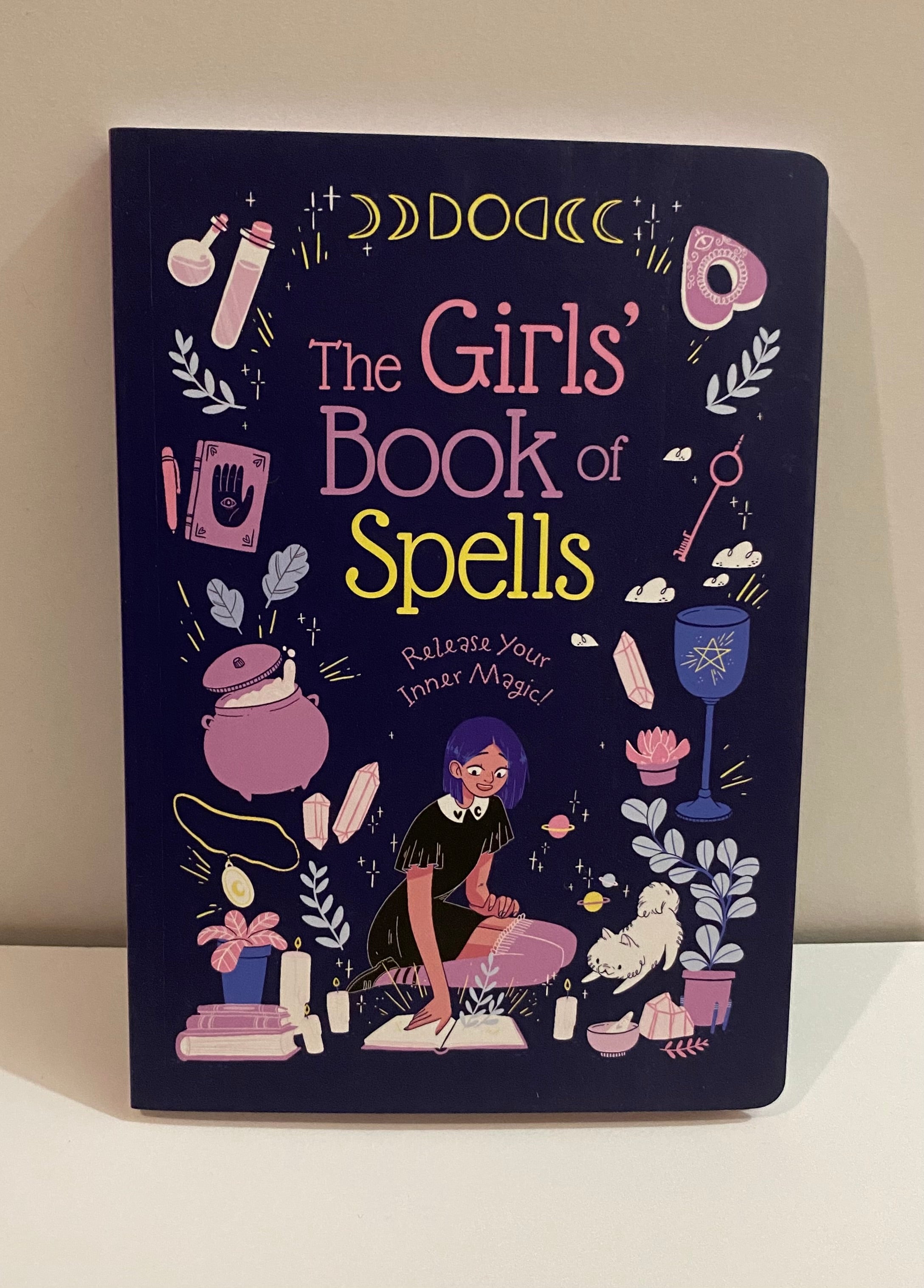 The Girls' Book of Spells by Rachel Elliot