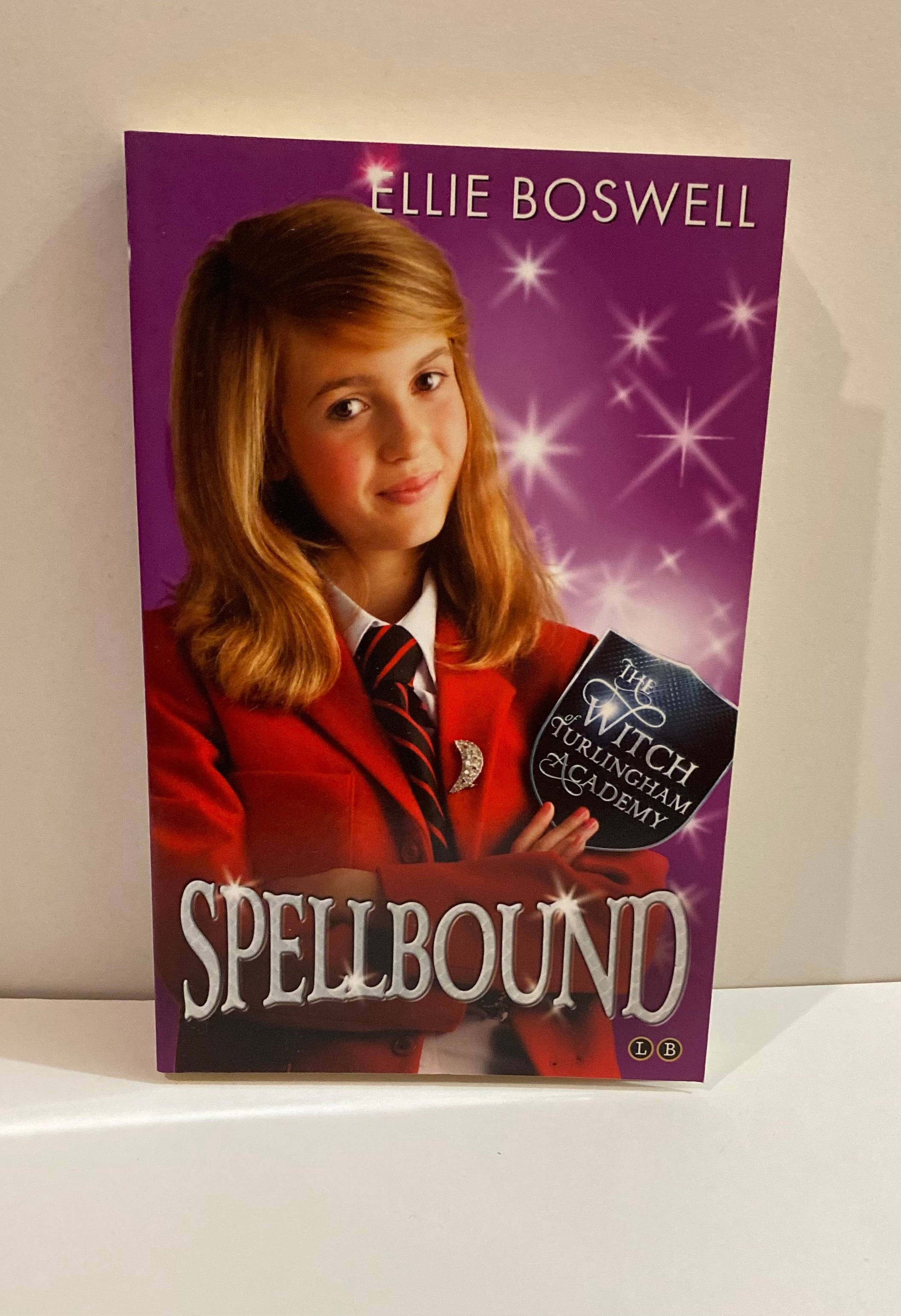 Spellbound: Book 5 (Witch of Turlingham Academy) by Ellie Boswell