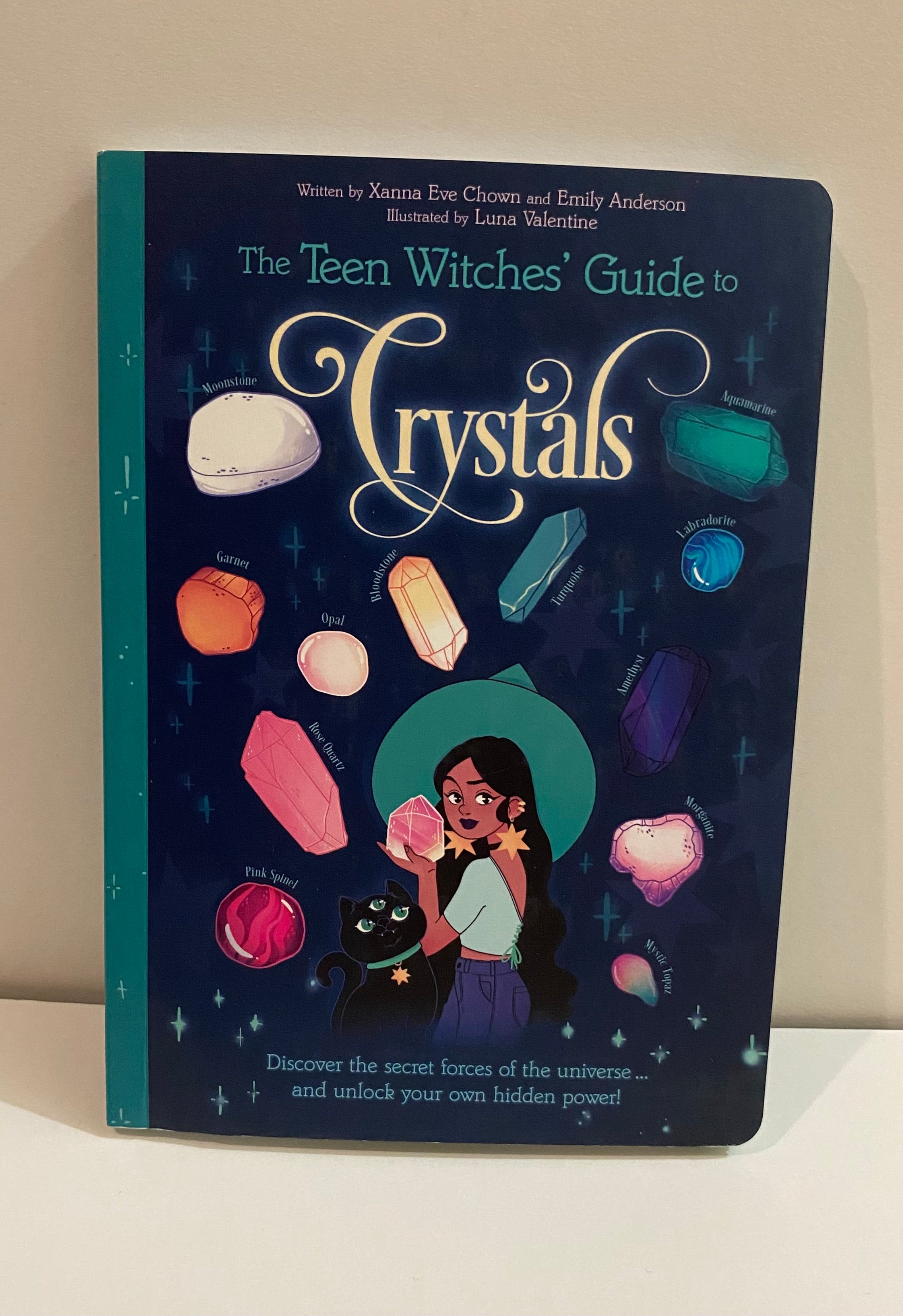 Teen Witches' Guide to Crystals – Xanna Eve Chown
